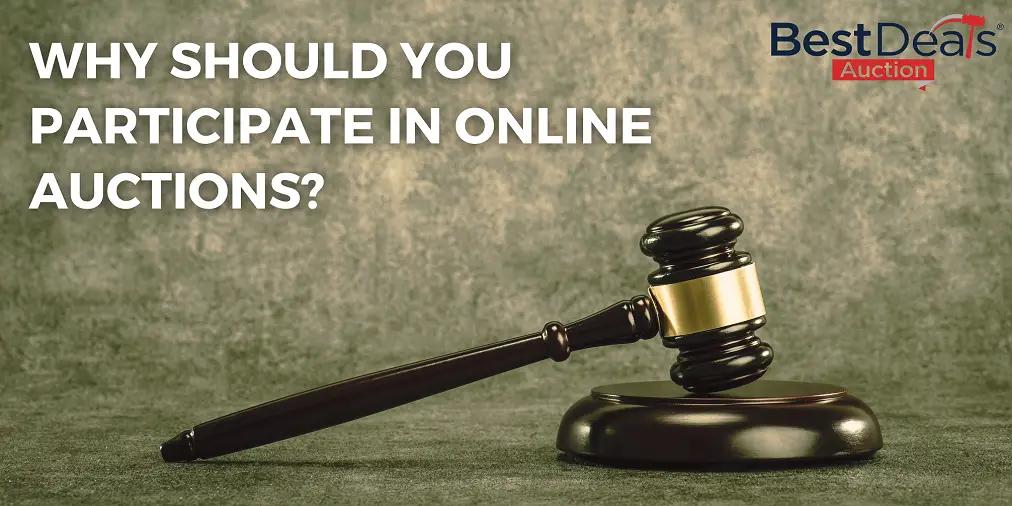 Why Should You Participate in Online Auctions?